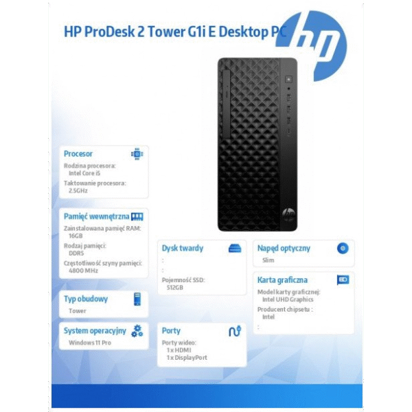 hp inc. Komputer ProDesk 2 Tower G1i E i5-14400 512GB/16GB/W11P B6ZD1ET (B6ZD1ET#AKD)
